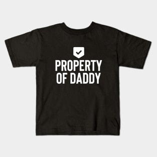Property of Daddy #1 Kids T-Shirt